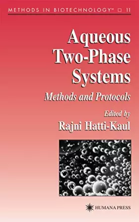 Couverture du produit · Aqueous Two-Phase Systems: Methods and Protocols (Methods in Biotechnology, 11)