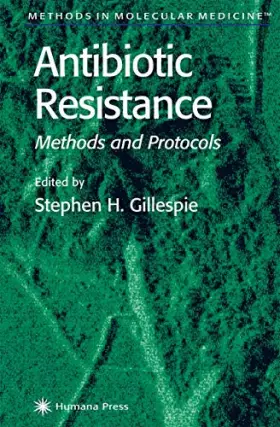 Couverture du produit · Antibiotic Resistance: Methods and Protocols
