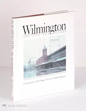 Couverture du produit · Wilmington: The City and Beyond