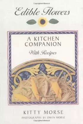 Couverture du produit · Edible Flowers: A Kitchen Companion