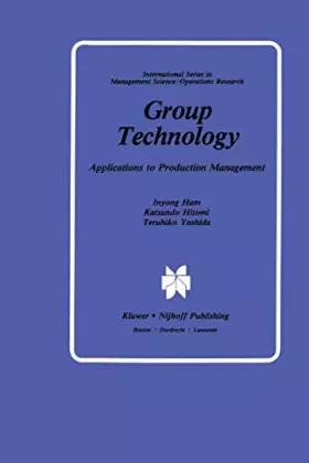 Couverture du produit · Group Technology: Applications to Production Management