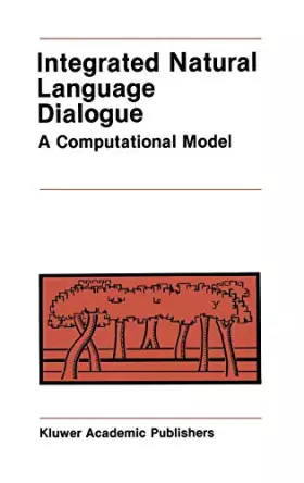 Couverture du produit · Integrated Natural Language Dialogue: A Computational Model