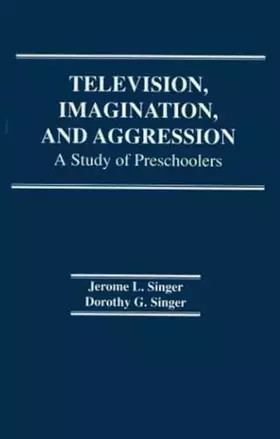 Couverture du produit · Television, Imagination, and Aggression