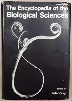 Couverture du produit · The Encyclopedia of the Biological Sciences