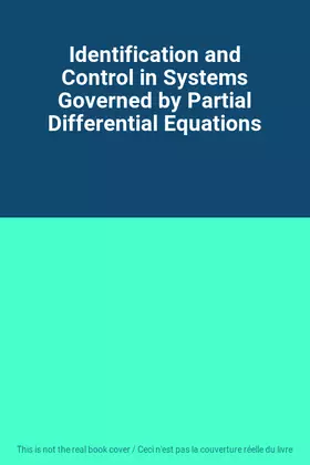 Couverture du produit · Identification and Control in Systems Governed by Partial Differential Equations
