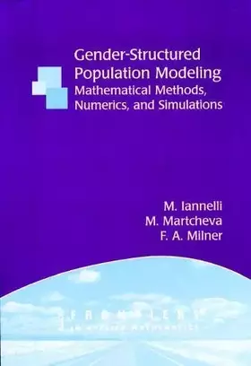 Couverture du produit · Gender-structured Population Modeling: Mathematical Methods, Numerics, and Simulations (Frontiers in Applied Mathematics, Series