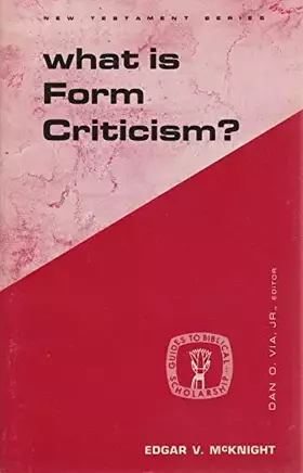 Couverture du produit · What Is Form Criticism?
