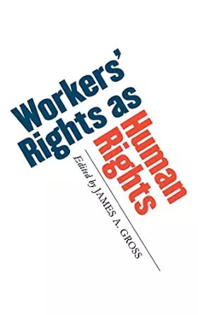 Couverture du produit · Workers' Rights as Human Rights