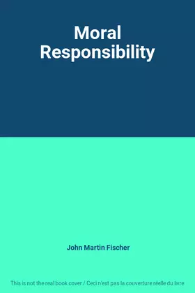 Couverture du produit · Moral Responsibility
