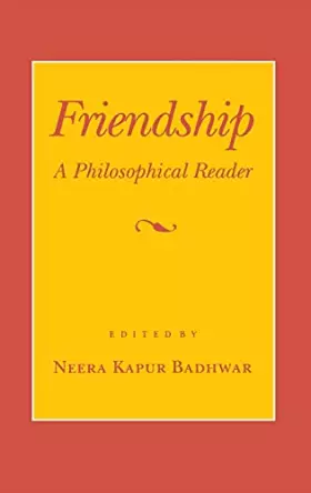 Couverture du produit · Friendship: A Philosophical Reader (Cornell Paperbacks)