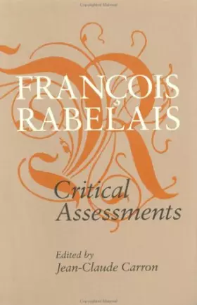 Couverture du produit · François Rabelais: Critical Assessments