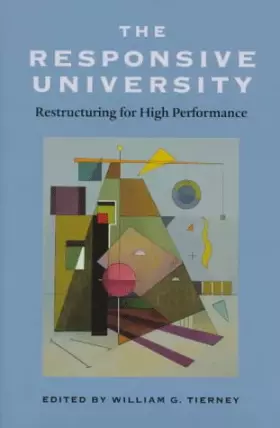 Couverture du produit · The Responsive University: Restructuring for High Performance