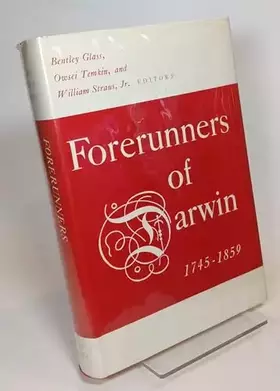 Couverture du produit · Forerunners of Darwin, 1745-1859