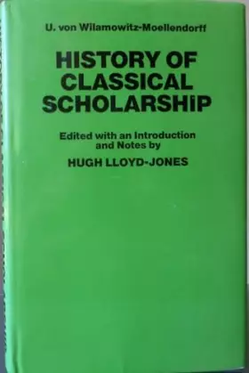 Couverture du produit · History of Classical Scholarship