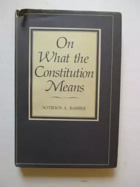 Couverture du produit · On What the Constitution Means