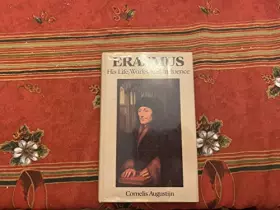 Couverture du produit · Erasmus: His Life, Works, and Influence (Erasmus Studies)