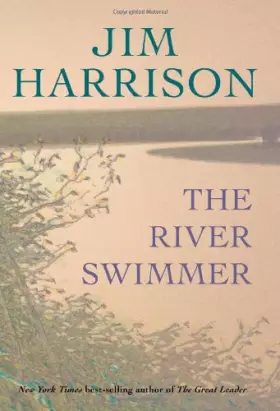 Couverture du produit · The River Swimmer: Novellas