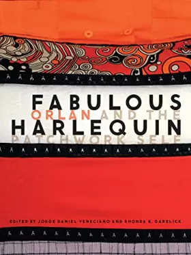 Couverture du produit · Fabulous Harlequin: ORLAN and the Patchwork Self
