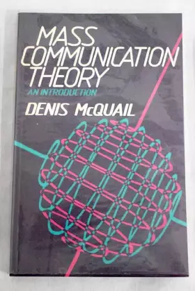 Couverture du produit · Mass Communication Theory: An Introduction