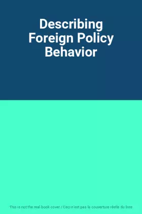 Couverture du produit · Describing Foreign Policy Behavior