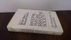 Couverture du produit · Rational Man and Irrational Society?: An Introduction and Sourcebook
