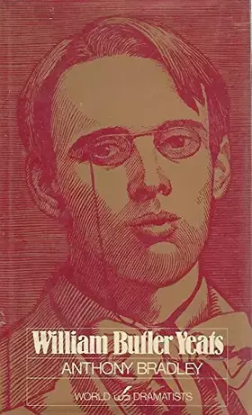 Couverture du produit · William Butler Yeats (World Dramatists)