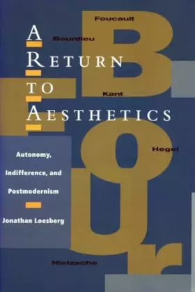 Couverture du produit · A Return to Aesthetics: Autonomy, Indifference, and Postmodernism