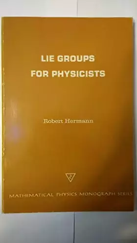 Couverture du produit · Lie Groups for Physicists