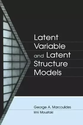 Couverture du produit · Latent Variable and Latent Structure Models (Quantitative Methodology Series)