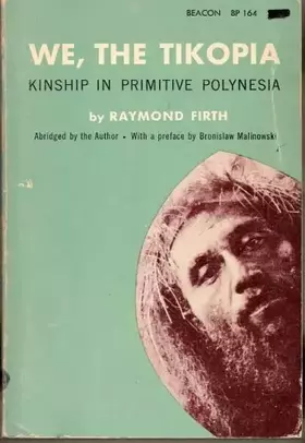 Couverture du produit · We, the Tikopia; Kinship in Primitive Polynesia