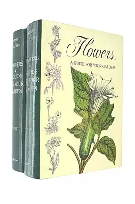 Couverture du produit · Flowers A Guide For Your Garden 2 Volume Boxed Set