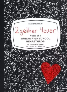 Couverture du produit · 2gether 4ever: Notes of a Junior High School Heartthrob