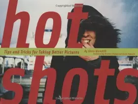Couverture du produit · Hot Shots: Tips and Tricks for Taking Better Pictures