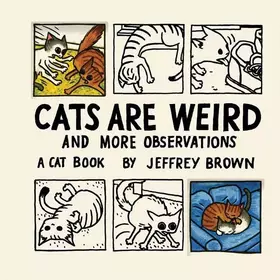 Couverture du produit · Cats Are Weird: And More Observations
