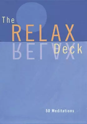 Couverture du produit · The Relax Deck: 50 Meditations