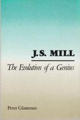 Couverture du produit · J. S. Mill: The Evolution of a Genius