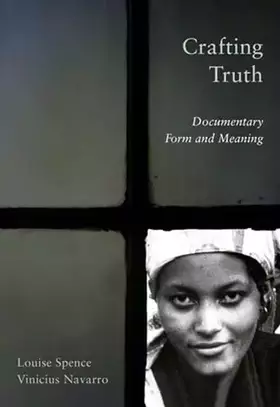 Couverture du produit · Crafting Truth: Documentary Form and Meaning