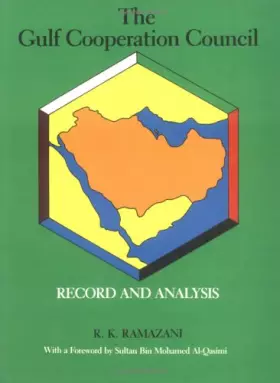 Couverture du produit · The Gulf Cooperation Council: Record and Analysis