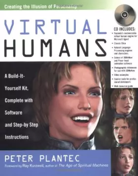Couverture du produit · Virtual Humans: A Build-It-Yourself Kit, Complete With Software and Step-By-Step Instructions