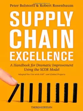 Couverture du produit · Supply Chain Excellence: A Handbook for Dramatic Improvement Using the SCOR Model
