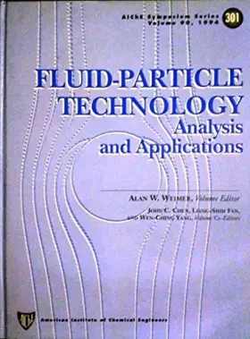Couverture du produit · Fluid-Particle Technology: Analysis and Applications (Aiche Symposium Series)