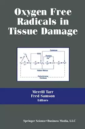 Couverture du produit · Oxygen Free Radicals in Tissue Damage