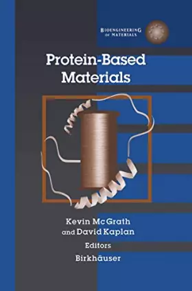 Couverture du produit · Protein-Based Materials (Bioengineering of Materials)