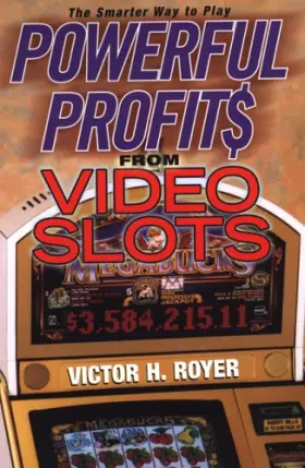 Couverture du produit · Powerful Profits From Video Slots