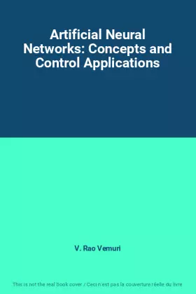 Couverture du produit · Artificial Neural Networks: Concepts and Control Applications