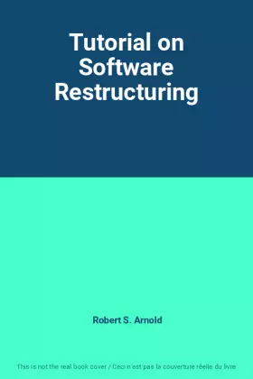 Couverture du produit · Tutorial on Software Restructuring