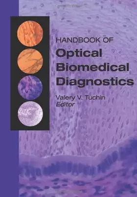 Couverture du produit · Handbook of Optical Biomedical Diagnostics