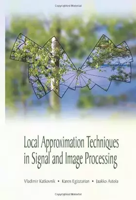 Couverture du produit · Local Approximation Techniques in Signal And Image Processing