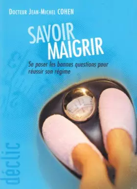 Couverture du produit · Savoir maigrir