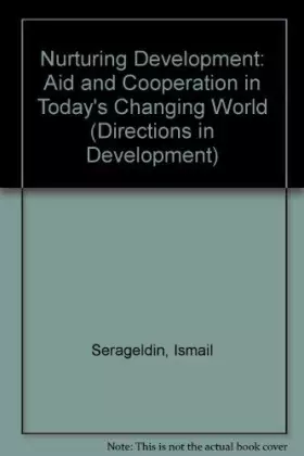 Couverture du produit · Nurturing Development: Aid and Cooperation in Today's Changing World